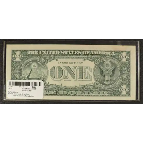 $1 1974 Green seal. Small Size $1 Federal Reserve Notes 1908-D (3)