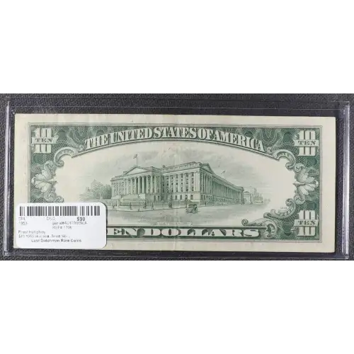 $10 1953 blue seal. Small Silver Certificates 1706 (4)