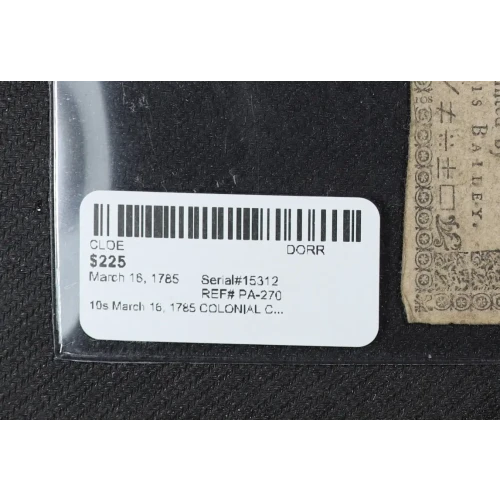 10s March 16, 1785  COLONIAL CURRENCY PA-270